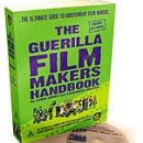 The Guerilla Filmmakers Handbook