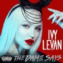 The Dame Says - Ivy Levan