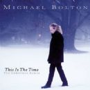 Michael Bolton - This is The Time -- The Christmas Album - 454 x 454