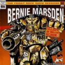 The Friday Rock Show Sessions - Bernie Marsden