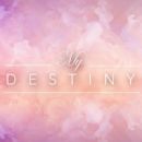 My Destiny
