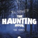 R.L. Stine's the Haunting Hour