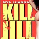 Kill Jill: Volume 2