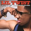 Turn't Up - Lil Twist