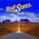 Ride Out - Bob Seger