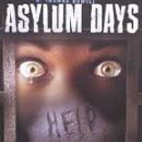 Asylum Days