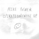 Operation: Wake Up - Mike Posner