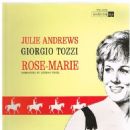 Rose-Marie -- Starring Julie Andrews and Giorgio Tozzii