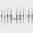 Slow Motion - Trey Songz