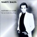 Nothin' 2 Lose - Marty Balin