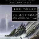 The Lost Road and Other Writings