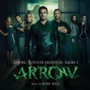 Arrow: Season 2 (Original Television Soundtrack) - Blake Neely