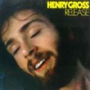 Release - Henry Gross