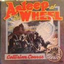 Asleep at the Wheel - Collision Course