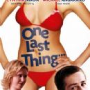 One Last Thing..