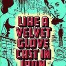 Like a Velvet Glove Cast in Iron