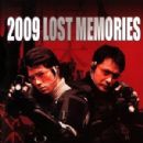 2009: Lost Memories