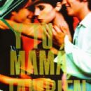 Y Tu Mamá También