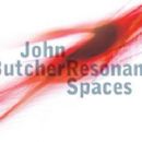 Resonant Spaces - John Butcher (musician)