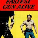The Fastest Gun Alive
