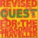 Revised Quest For The Seasoned Traveller