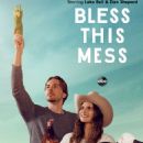 Bless This Mess