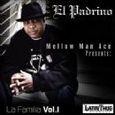 Mellow Man Ace - Mellow Man Ace Presents La Familia, Vol. 1
