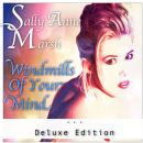 Windmills of Your Mind (Deluxe Edition) - Sally Ann Marsh