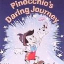 Pinocchio's Daring Journey
