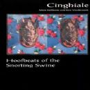 Hoofbeats of the Snorting Swine