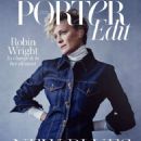 Robin Wright - Porter Edit Magazine Cover [United Kingdom] (31 August 2018)
