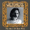 Weir Here: The Best of Bob Weir - Bob Weir