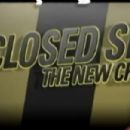 Closed Set: The New Crew