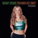 Britney Spears: (You Drive Me) Crazy