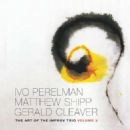 The  Art of the Improv Trio, Vol. 3 - Matthew Shipp
