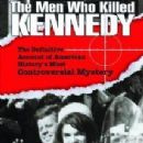 The Men Who Killed Kennedy