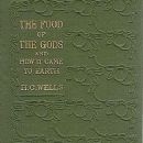 The Food of the Gods and How It Came to Earth