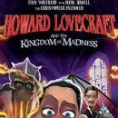 Howard Lovecraft and the Kingdom of Madness