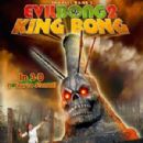 Evil Bong 2: King Bong
