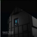 Life on the Inside - David Toop