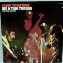 Ike & Tina Turner - Come Together
