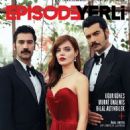 Ugur Günes, Murat Ünalmis, Hilal Altinbilek - Episode Yerli Magazine Cover [Turkey] (February 2020)
