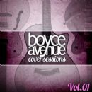 Cover Sessions, Vol. 1 - Boyce Avenue