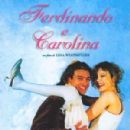 Ferdinando e Carolina