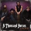 A Thousand Horses songs