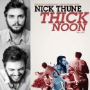 Thick Noon - Nick Thune
