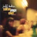 Baker Sings Chet - Jeff Baker