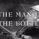 The Man in the Bottle
