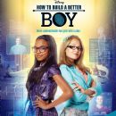How to Build a Better Boy