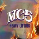 Heavy Lifting - MC5